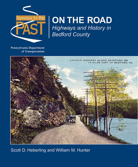 On the Road: Highways and History in Bedford County